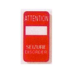   Sign 3X5 Attention Seizure   Model rlpc 20