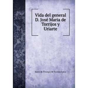   de Torrijos y Uriarte Saenz de Viniegra de Torrijos Luisa Books