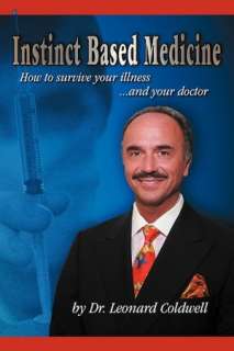   Instinct Based Medicine by Leonard Coldwell 