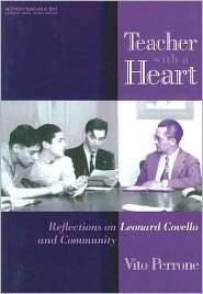 Teacher With A Heart Reflections on Leonard Covello and Community 