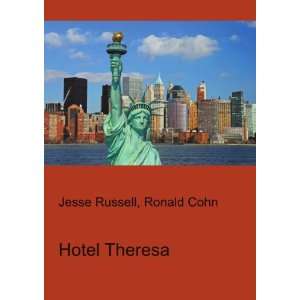 Hotel Theresa Ronald Cohn Jesse Russell  Books