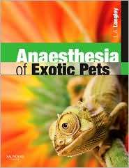   of Exotic Pets, (0702028886), Lesa Longley, Textbooks   