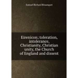 ; toleration, intolerance, Christianity, Christian unity, the Church 