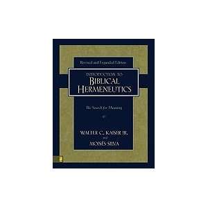  Introduction to Biblical Hermeneutics Search for Meaning 