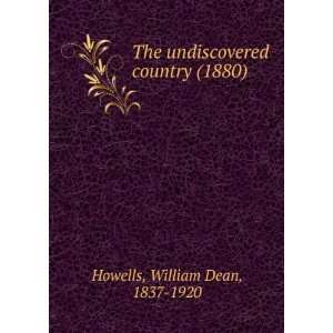   country (1880) (9781275270893) William Dean, 1837 1920 Howells Books