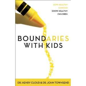 Boundaries with Kids (Paperback) Henry Cloud (Author)John Townsend 