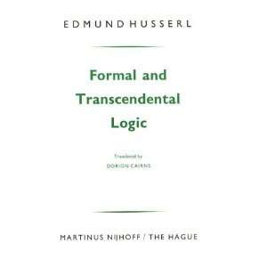  Formal and Transcendental Logic BYHusserl Husserl, Lemmon Books
