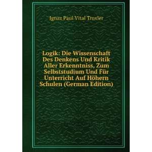   HÃ¶hern Schulen (German Edition) Ignaz Paul Vital Troxler Books
