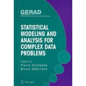 Statistical Modeling and Analysis for Complex Data Problems ( and 