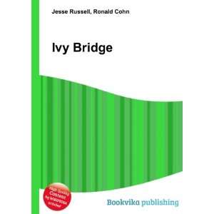    Ivy Bridge (in Russian language) Ronald Cohn Jesse Russell Books