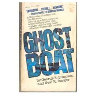  Ghostboat George E. Simpson and Neal R. Burger Books