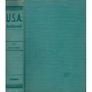  U.S.A. CONFIDENTIAL. Jack Lait, Lee Mortimer Books