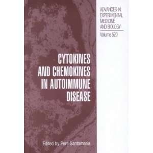 in Autoimmune Disease[ CYTOKINES AND CHEMOKINES IN AUTOIMMUNE DISEASE 