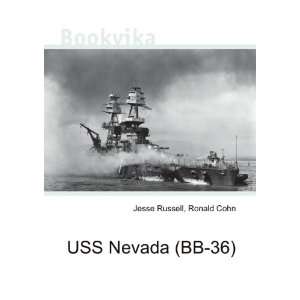  USS Nevada (BB 36) Ronald Cohn Jesse Russell Books