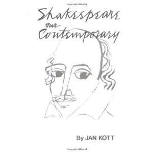   Our Contemporary (Norton Library) [Paperback] Jan Kott Books