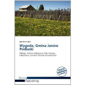  Wygoda, Gmina Janów Podlaski (9786137843277) Jules Reene Books