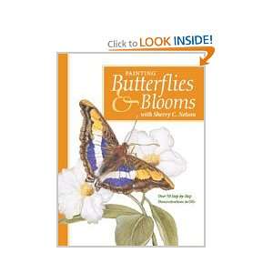 Start reading Painting Butterflies & Blooms with Sherry C. Nelson on 