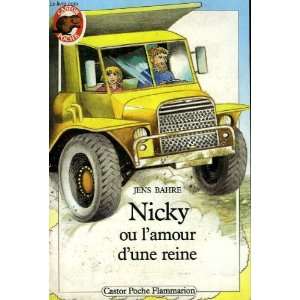    Nicky ou lamour dune reine (9782081619043) Jens Bahre Books