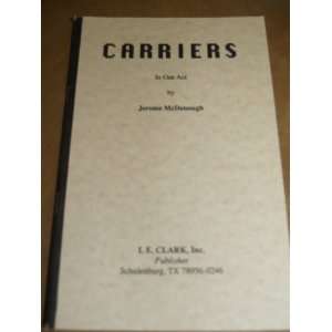  Carriers in One Act Jerome McDonough Books