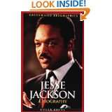 Jesse Jackson A Biography (Greenwood Biographies) by Roger Bruns (Mar 