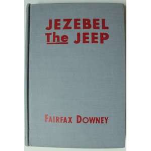  Jezebel the Jeep Books