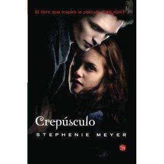 Crepúsculo (Twilight, Spanish Edition) by Stephenie Meyer and Jose 