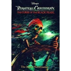   the Caribbean The Curse of the Black Pearl (The Junior Novelization