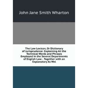   Together with an Explanatory As Wel John Jane Smith Wharton Books