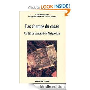 Les champs du cacao Un défi de compétitivité Afrique Asie 