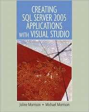 Creating SQL Server 2005 Applications with Visual Studio 2005 