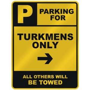PARKING FOR  TURKMEN ONLY  PARKING SIGN COUNTRY TURKMENISTAN