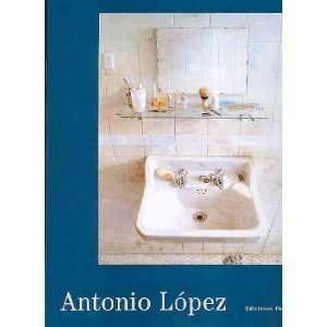  Antonio López [Hardcover] José Faerna Books