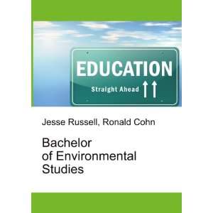  Bachelor of Environmental Studies Ronald Cohn Jesse 