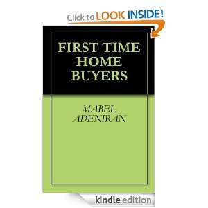 FIRST TIME HOME BUYERS MABEL ADENIRAN  Kindle Store