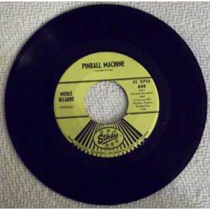  Pinball Machine/Old Smokey Merle Kilgore Music