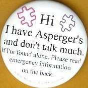 B409 Hi I have Aspergers and dont talk much.   pin  