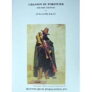   Chanson Du Forestier for French Horn and Piano Guillaume Balay Books