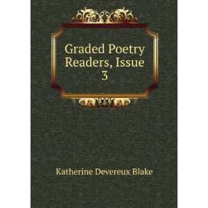    Graded Poetry Readers, Issue 3 Katherine Devereux Blake Books