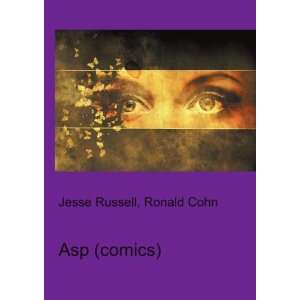  Asp (comics) Ronald Cohn Jesse Russell Books