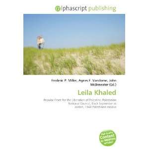  Leila Khaled (9786133818903) Books