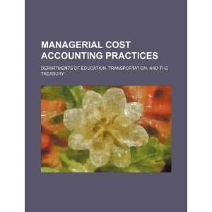  Managerial cost accounting practices Departments of 