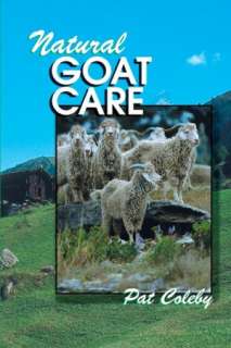   & NOBLE  Natural Goat Care by Pat Coleby, Acres U.S.A.  Paperback