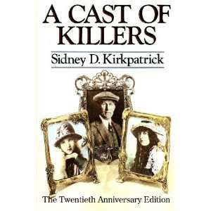   Anniversary Edition [Paperback] Sidney D. Kirkpatrick Books