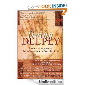 Living Deeply The Art and Science of Transformation in Everyday Life 