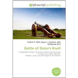  Battle of Slaters Knoll (9786133783607) Books