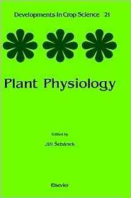 Plant Physiology Dc21, (0444986995), J. Sebanek, Textbooks   Barnes 
