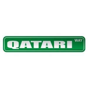   QATARI WAY  STREET SIGN COUNTRY QATAR