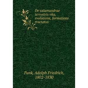   , formatione tractatus Adolph Friedrich, 1802 1830 Funk Books