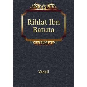 Rihlat Ibn Batuta Yedali  Books