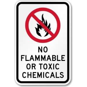  No Flammable or Toxic Materials Aluminum Sign, 18 x 12 